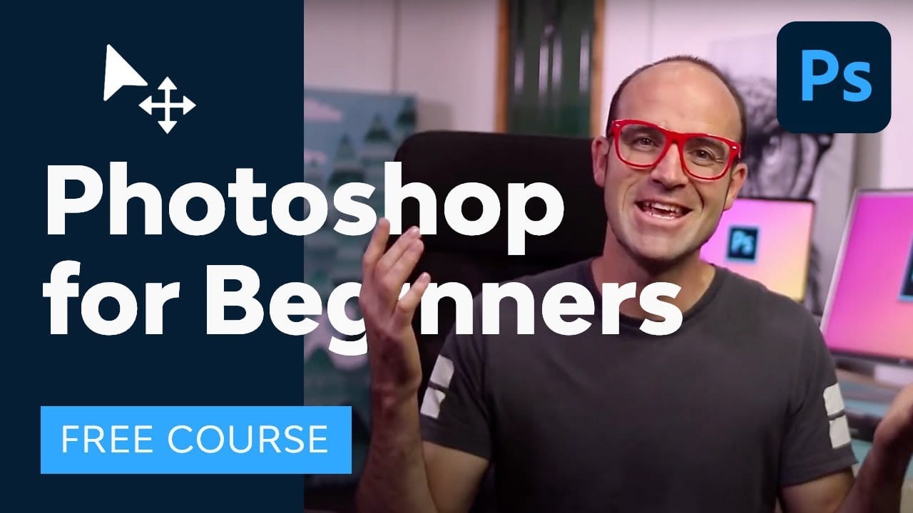 Photoshop for Beginners – Free Course