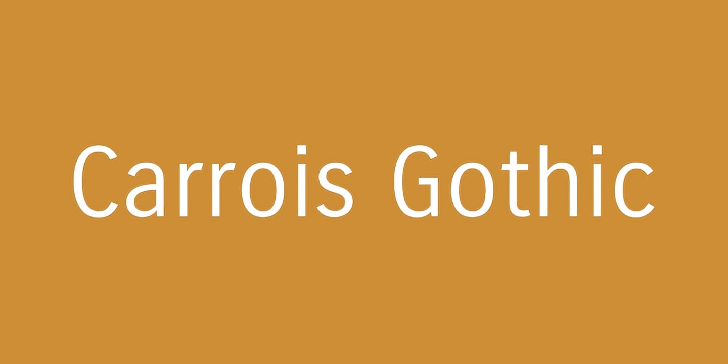 Carrois Gothic font family