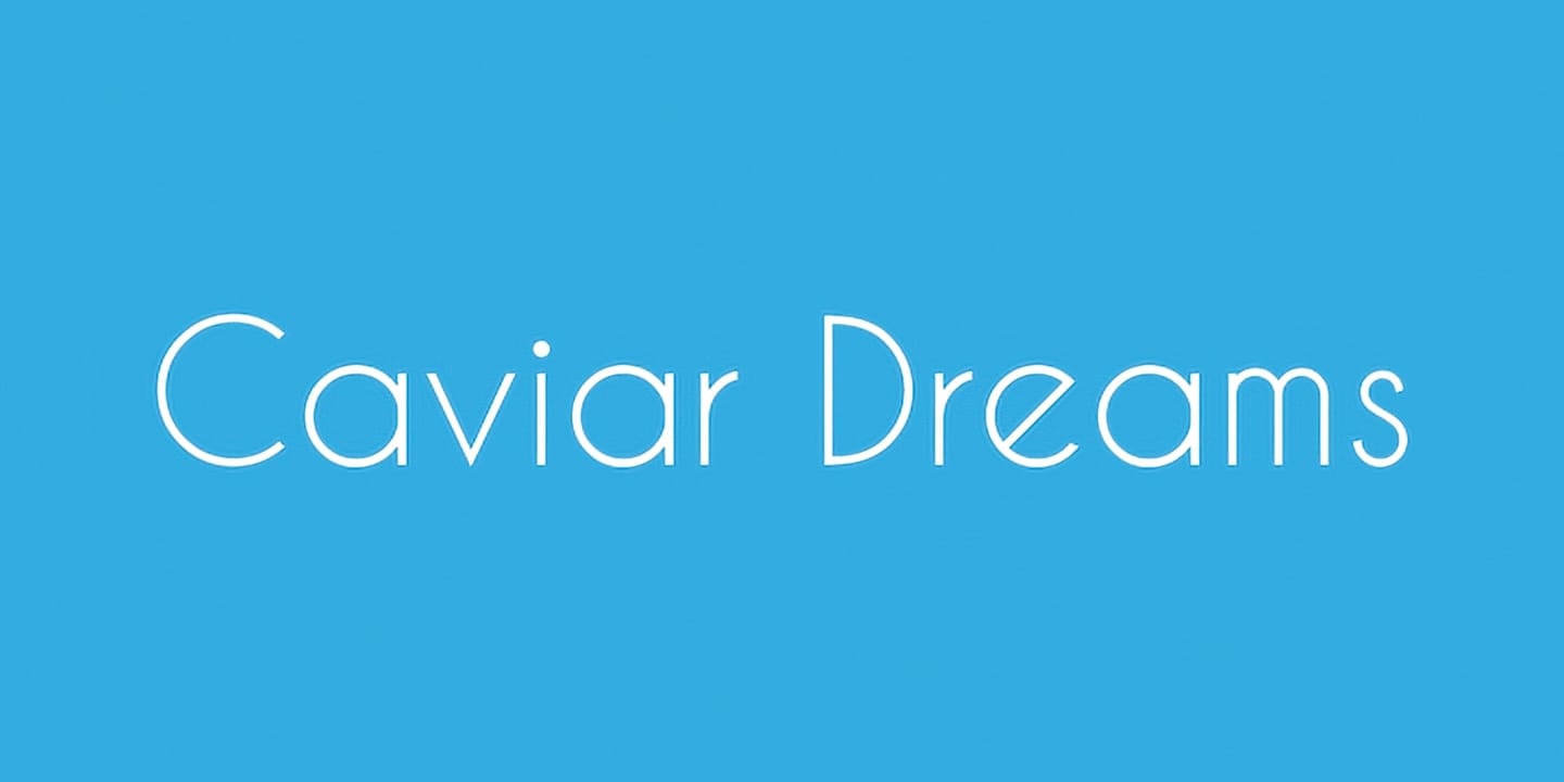 Caviar Dreams font family