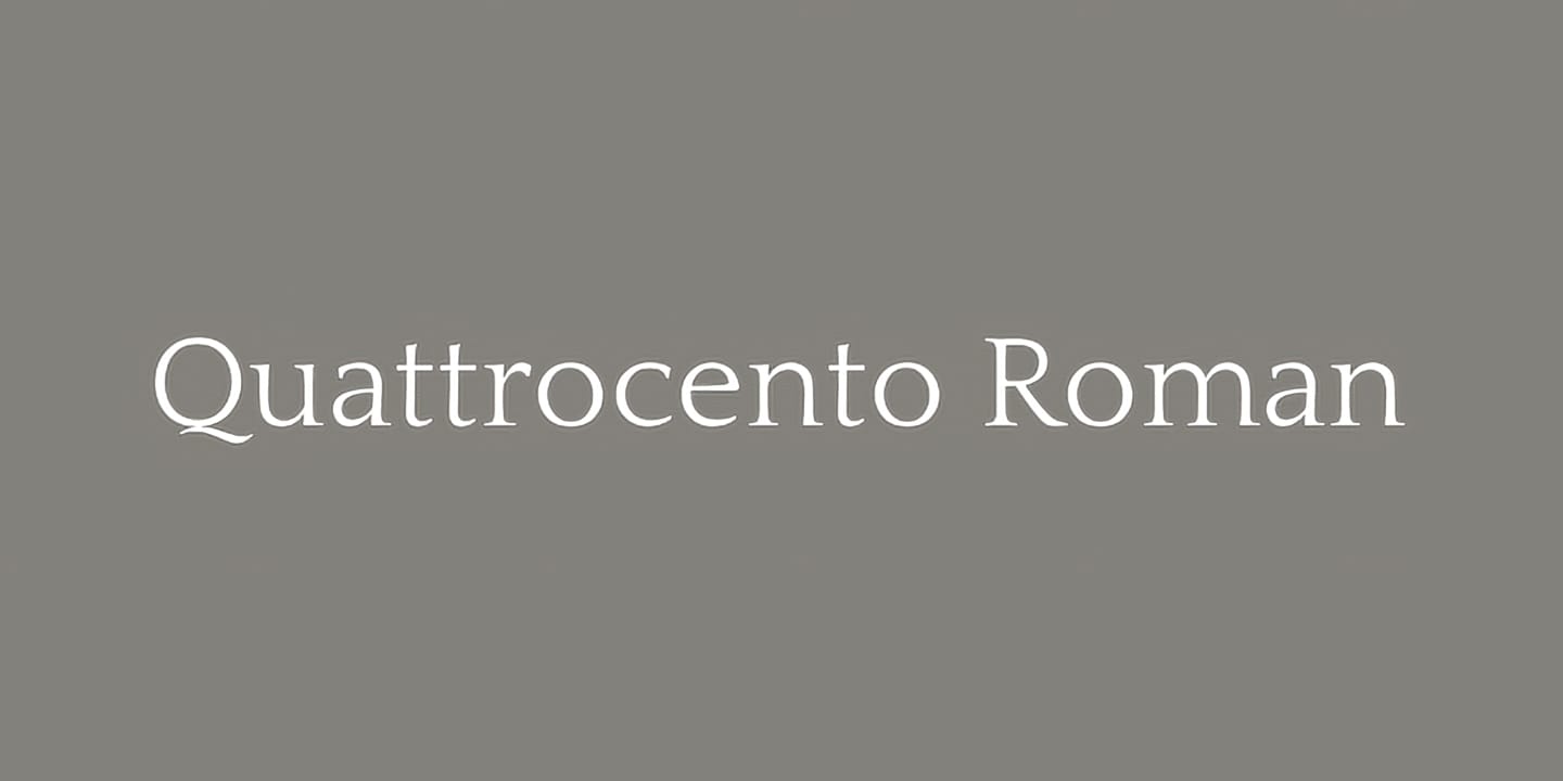 Quattrocento Roman font family